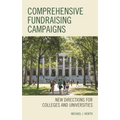 Comprehensive Fundraising Campaigns: New Directions for Colleges and Universities