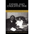 Father and Daughter Time: Conversations from the Heart