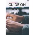 Guide on eBook Publishing