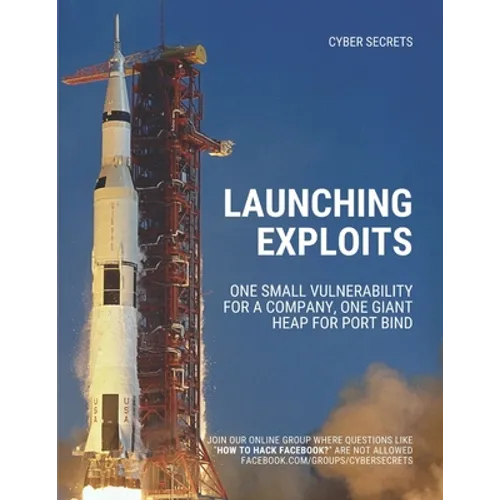 Launching Exploits: One Small Vulnerability For A Company, One Giant Heap for Port Bind