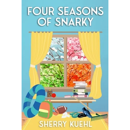 Four Seasons of Snarky