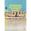 Postmodernism and Architecture at the End of Apartheid