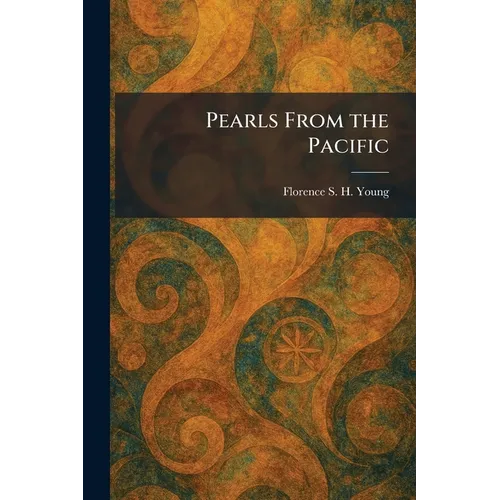 Pearls From the Pacific
