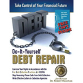 Do-It-Yourself Debt Repair: Exercise Your Rights in Accordance with the Fair Debt Collection Practices Act (FDCPA)