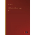 A Collection of Choice Songs: Vol. II