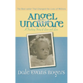 Angel Unaware: A Touching Story of Love and Loss