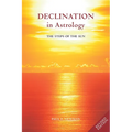 Declination in Astrology: The Steps of the Sun