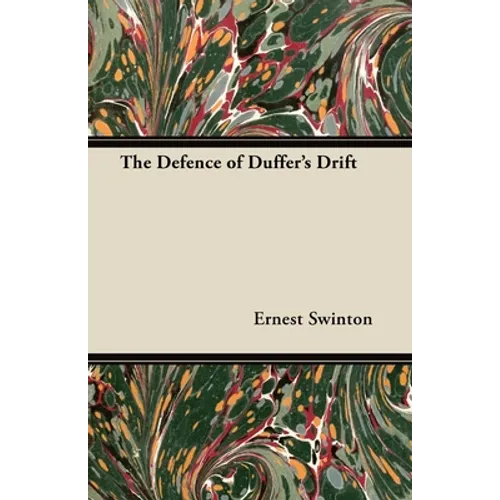 The Defence of Duffer's Drift