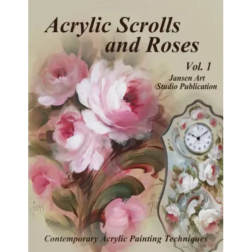 Acrylic Scrolls and Roses: Volume 1