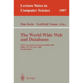 The World Wide Web and Databases: Third International Workshop Webdb2000, Dallas, Tx, Usa, May 18-19, 2000. Selected Papers
