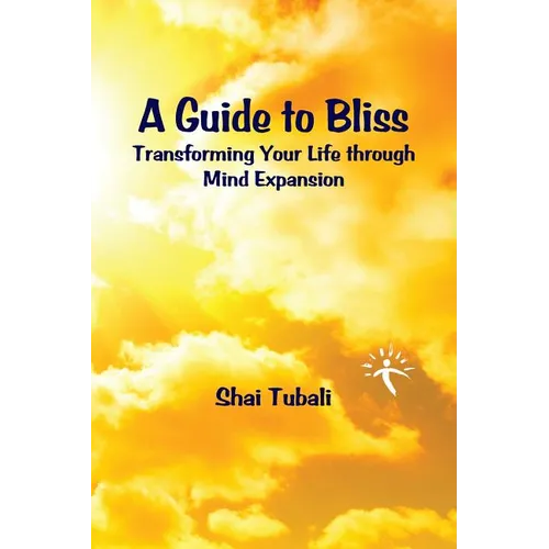 A Guide to Bliss