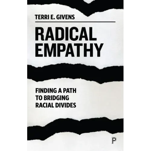 Radical Empathy: Finding a Path to Bridging Racial Divides