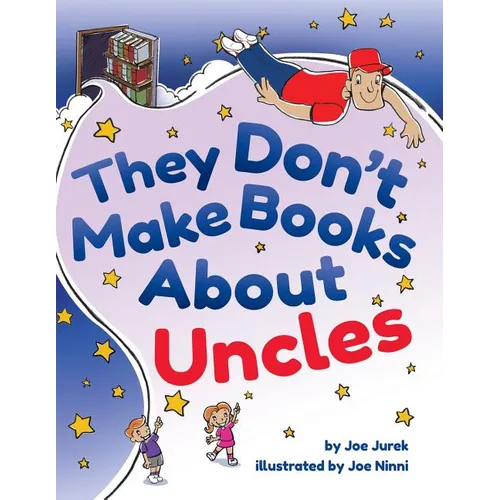 They Don't Make Books About Uncles