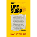 The Life Swap: A True Story - Paperback