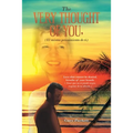 The Very Thought of You, (El Mismo Pensamiento De Ti): Love That Cannot Be Denied, Breathe of Your Breath. (Amor Que No Se Puede Negar, Respirar De Tu