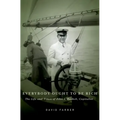 Everybody Ought to Be Rich: The Life and Times of John J. Raskob, Capitalist
