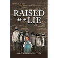 Raised as a Lie