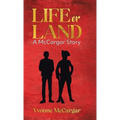 Life or Land: A McCargar Story