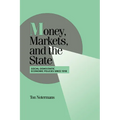 Money, Markets, and the State: Social Democratic Economic Policies Since 1918