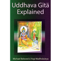 Uddhava Gita Explained