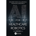 AI for Healthcare Robotics