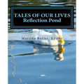 Tales of Our Lives: Reflection Pond: Volume 2