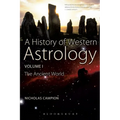 A History of Western Astrology Volume I: The Ancient and Classical Worlds