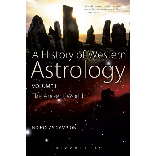 A History of Western Astrology Volume I: The Ancient and Classical Worlds