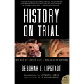 History on Trial: My Day in Court with a Holocaust Denier