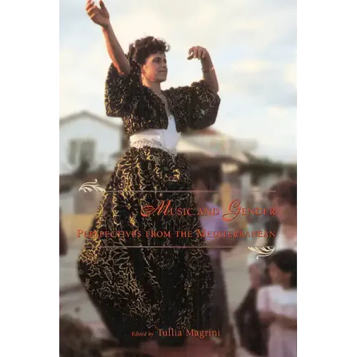Music and Gender: Perspectives from the Mediterranean