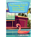 Twilight Manors in Palm Springs-The Strange Case of Donna Reed's Missing Wig: A Brian & Stéphane Adventure