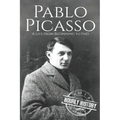 Pablo Picasso: A Life from Beginning to End