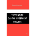 The Venture Capital Investment Process