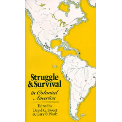 Struggle and Survival in Colonial America