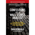 Confessions of a Wall Street Analyst: A True Story of Inside Information and Corruption in the Stock Market