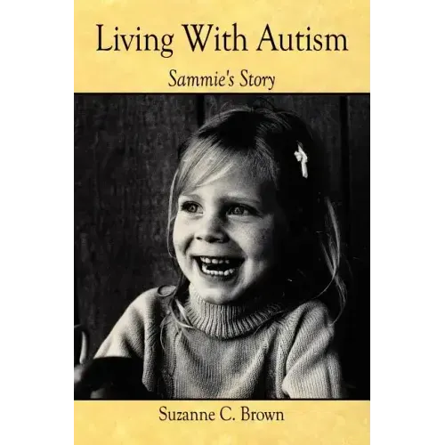 Living With Autism: Sammie's Story