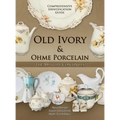 Old Ivory & Ohme Porcelain