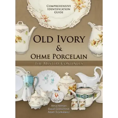 Old Ivory & Ohme Porcelain