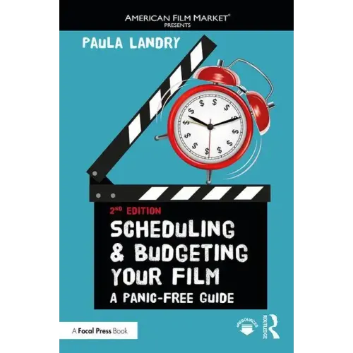 Scheduling and Budgeting Your Film: A Panic-Free Guide