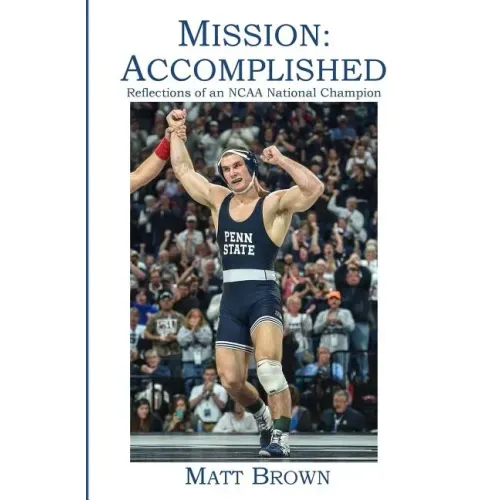 Mission: Accomplished: Reflections of an NCAA National Champion