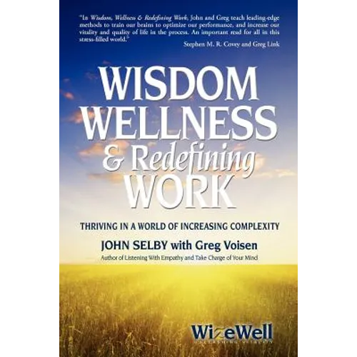Wisdom Wellness and Redefining Work