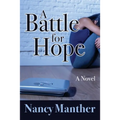 A Battle for Hope