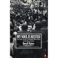 My Soul Is Rested: The Story of the Civil Rights Movement in the Deep South