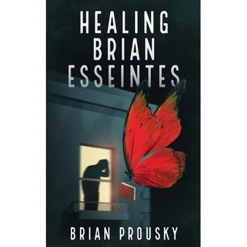 Healing Brian Esseintes