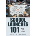 School Launches 101: Food for Thought