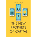 The New Prophets of Capital