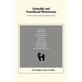 Liminality and Transitional Phenomena (Chiron Clinical Series)