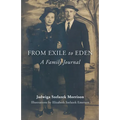 From Exile to Eden: A Family Journal