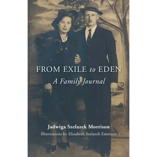 From Exile to Eden: A Family Journal