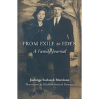 From Exile to Eden: A Family Journal - Paperback